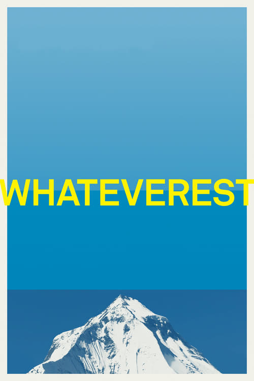 Whateverest (2012) poster
