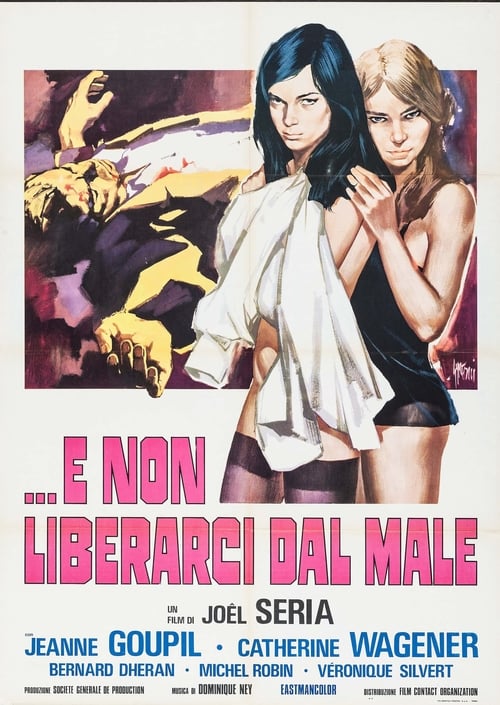 E non liberarci dal male 1971