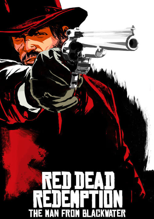 Poster do filme Red Dead Redemption: The Man from Blackwater