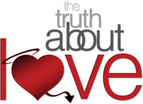 The Truth About Love