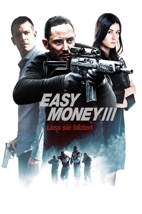 Easy Money III - Lass sie bluten 2013