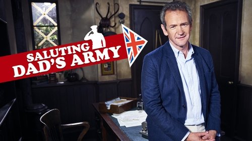 Saluting Dad's Army