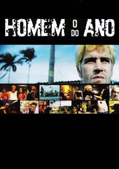 O Homem do Ano (El hombre del año) 2003