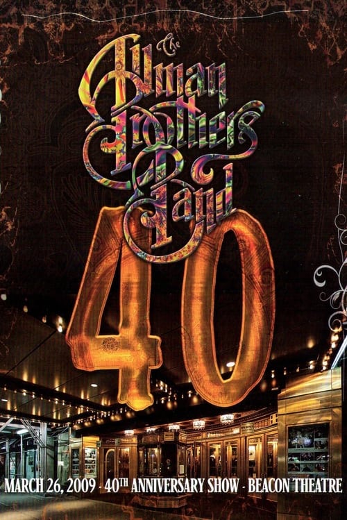 The Allman Brothers Band: 40 (2009)