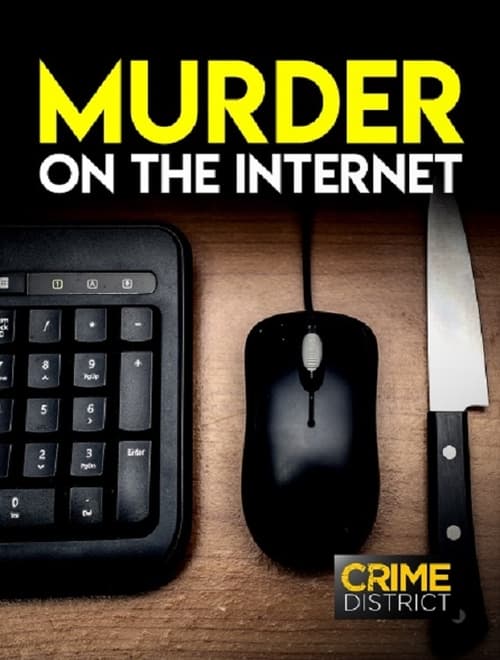 Where to stream Murder on the Internet