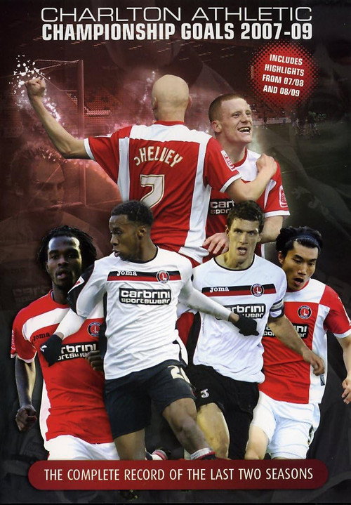 Charlton Athletic Championship Goals 2007-2009 - 2007/08 & 2008/09 Poster Blur