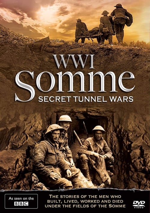 The Somme: Secret Tunnel Wars poster