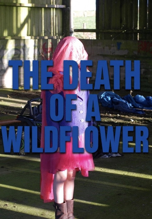Death Of A Wildflower