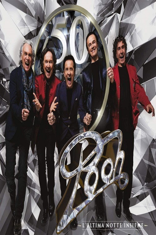 Pooh - Reunion L'ultima Notte Insieme