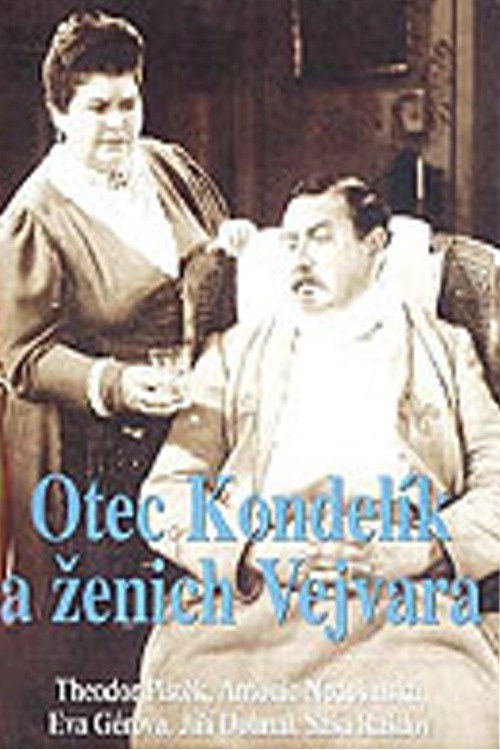 Otec Kondelík a zenich Vejvara
