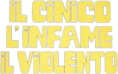 Il cinico, l'infame, il violento