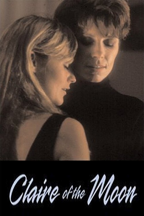 Claire Of The Moon Streaming Vf Gratuit Film Claire of the Moon 1992 filme in limba engleză MovieTvDb colectie