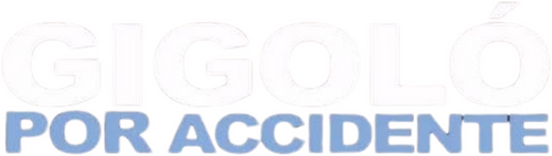 Gigoló por accidente