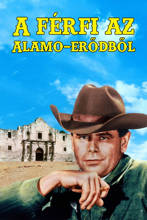 A férfi az Alamo-erődből poszter