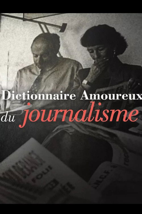 Dictionnaire amoureux du journalisme poster