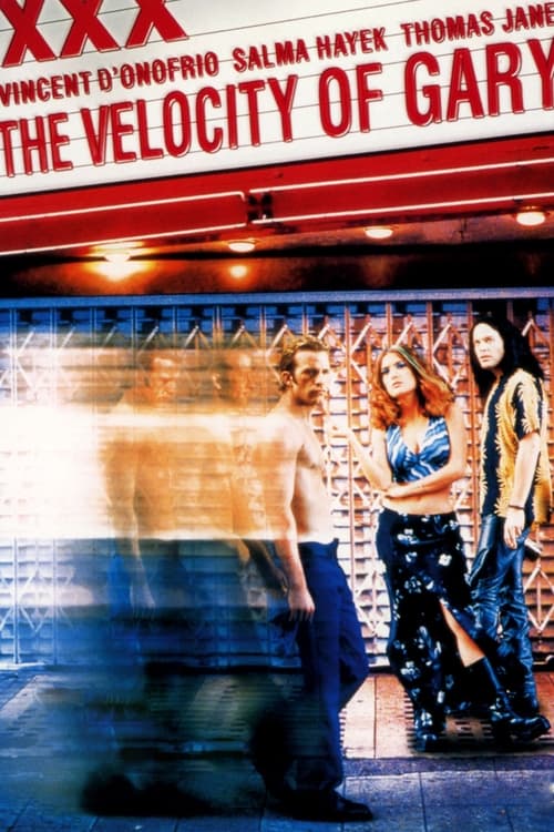 The Velocity of Gary (1999) poster