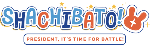 Shachibato! President, It's Time for Battle!