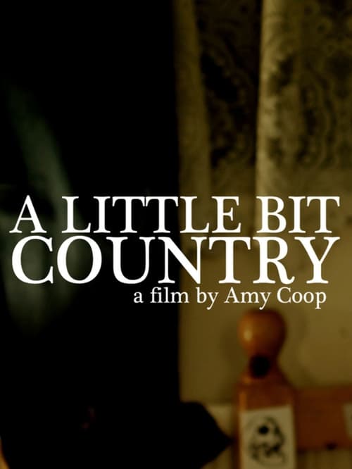 A Little Bit Country (2012) poster