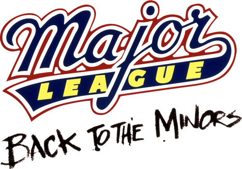 Major League: Back to the Minors