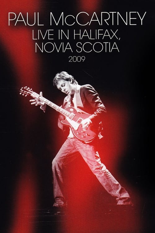 Paul McCartney - Live in Halifax (2009)