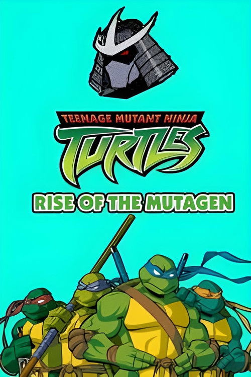 Teenage Mutant Ninja Turtles: Rise of the Mutagen