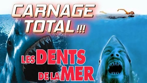 Les dents de la mer