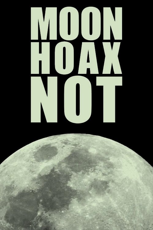 Moon Hoax Not (2012) poster