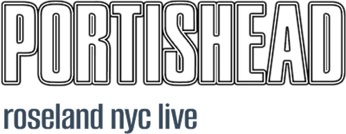 Portishead: Roseland New York