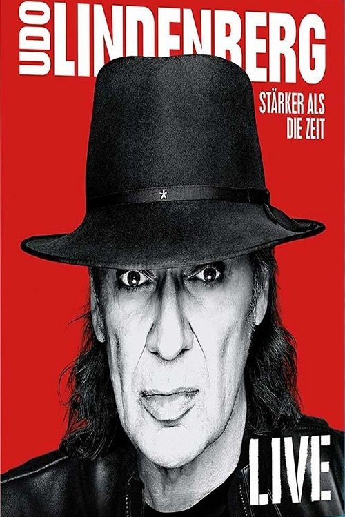 Udo Lindenberg: Stärker als die Zeit - Live movie poster player