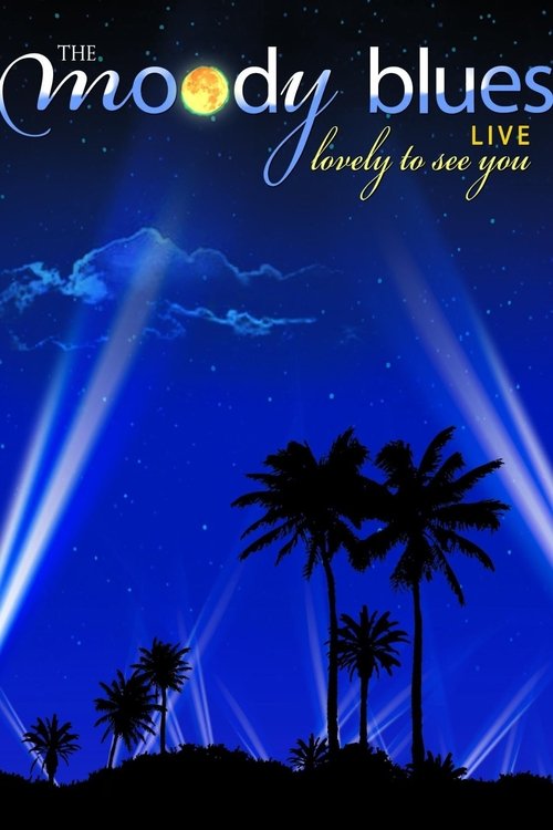 The Moody Blues: Lovely to See You movie poster player