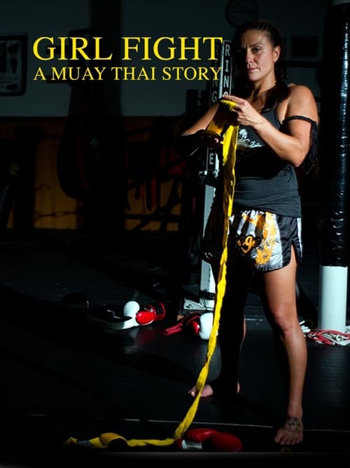 Girl Fight: A Muay Thai Story poster