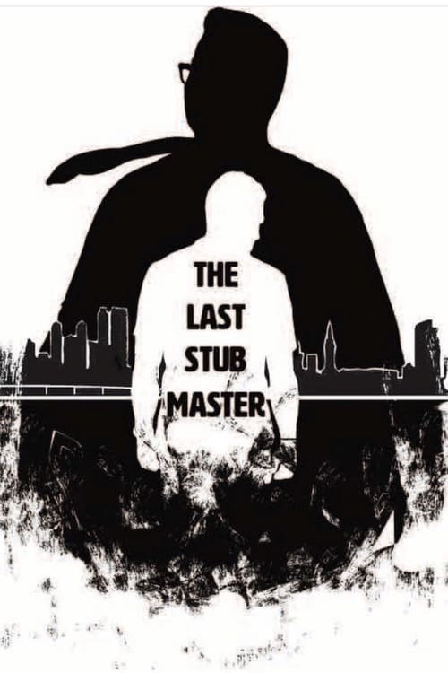 The Last Stub Master 2019