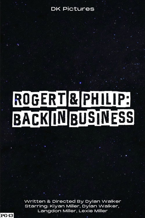 Rogert & Philip: Back in Business