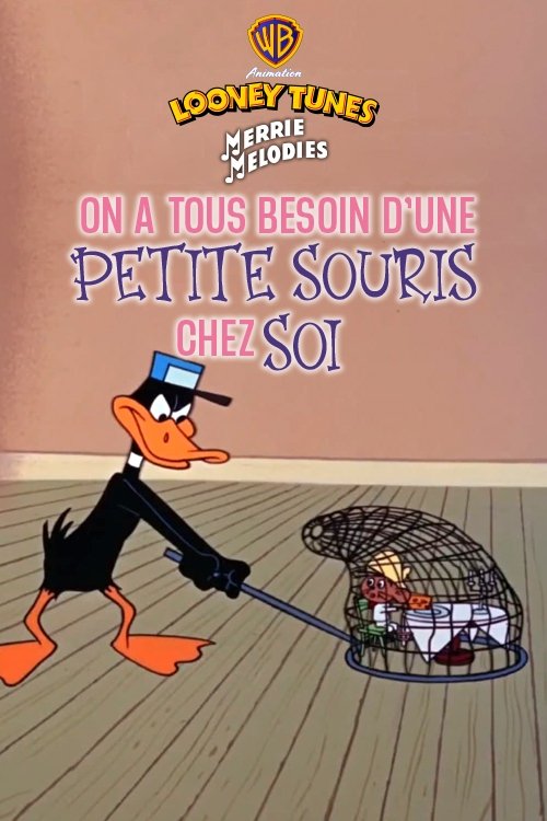Poster of : On a toujours besoin d'une petite souris chez soi