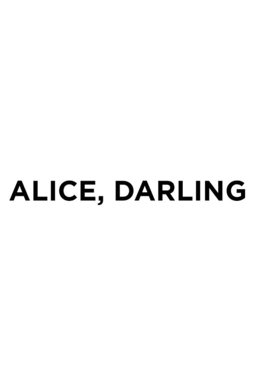 Watch Alice, Darling Online Variety