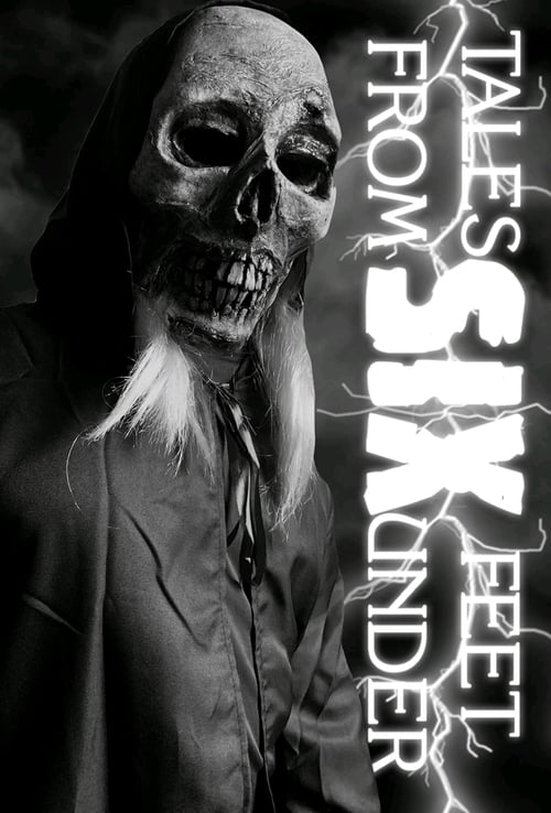 Tales From Six Feet Under poster