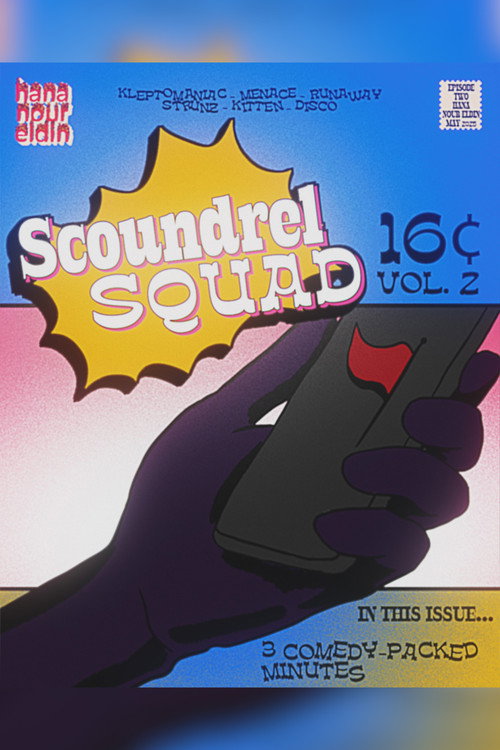 "Scoundrel Squad" Episode 2