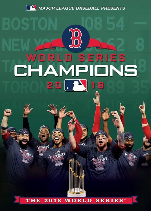 2018 Boston Red Sox: The Official World Series Film (2018)