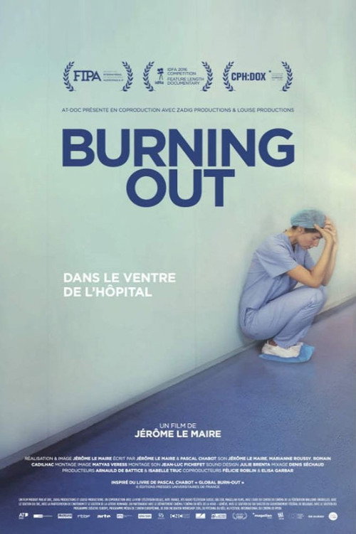 Burning Out, dans le ventre de l'hôpital