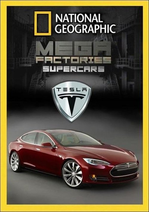 Megafactories Super Cars: Tesla Model S movie poster player