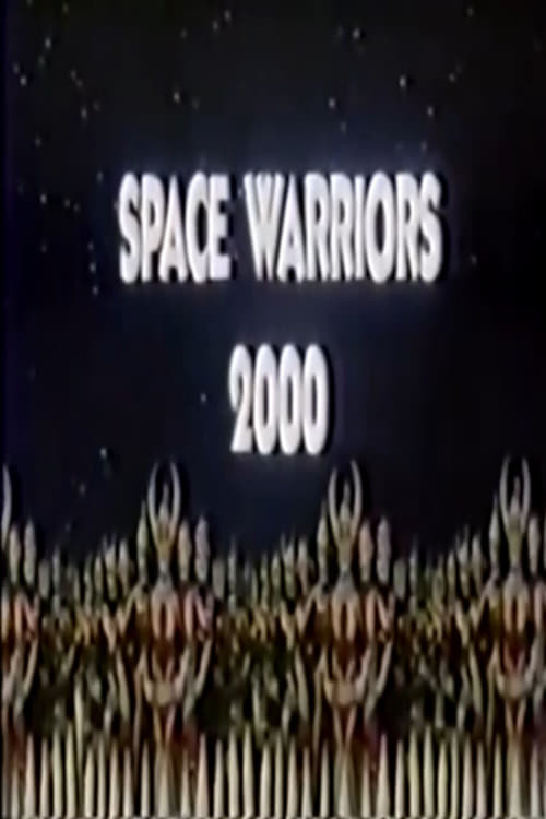 Poster Space Warriors 2000 1985