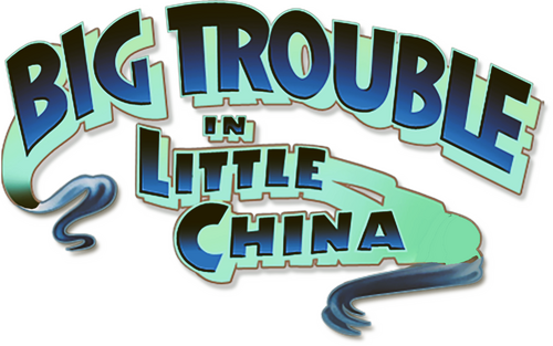Big Trouble in Little China