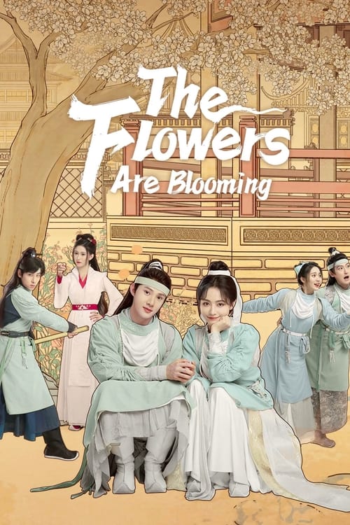 Image مسلسل  The Flowers Are Blooming مترجم