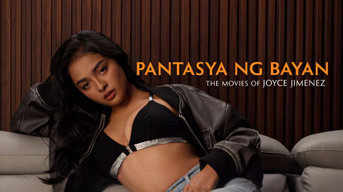 Backdrop for Pantasya Ng Bayan: The Movies Of Joyce Jimenez