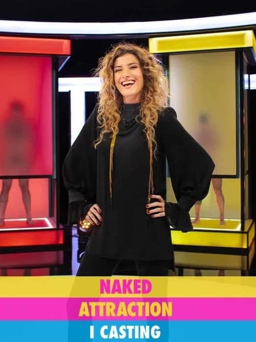 Poster Naked Attraction Italia - I Casting