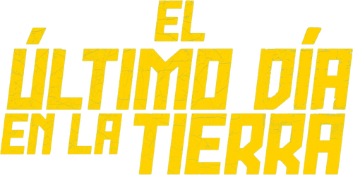 El último día en la tierra