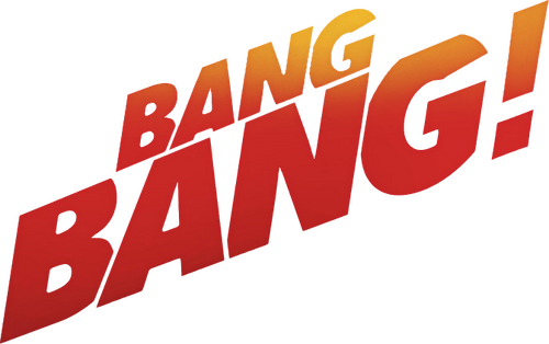 Bang Bang!