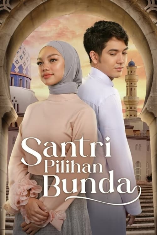 Santri Pilihan Bunda Season 1