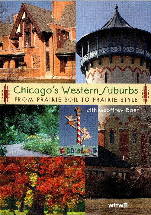 Chicago's Western Suburbs: From Prairie Soil to Prairie Style
