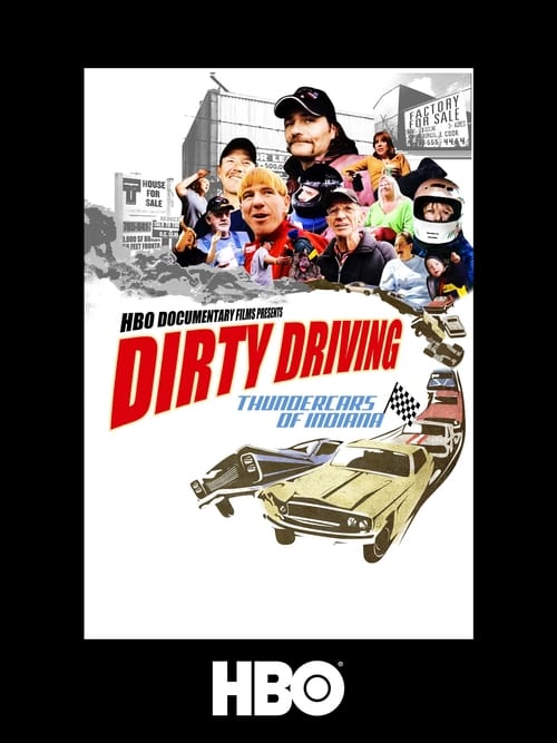 Where to stream Dirty Driving: Thundercars of Indiana